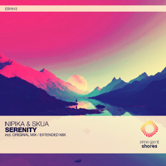 Nipika & Skua - Serenity (Original Mix) [ESH512]