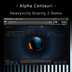 Alpha Centauri - Heavyocity Gravity 2 - Demo Track