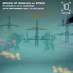 Bricks Of Basilica - Pylonism & Illit Takeover