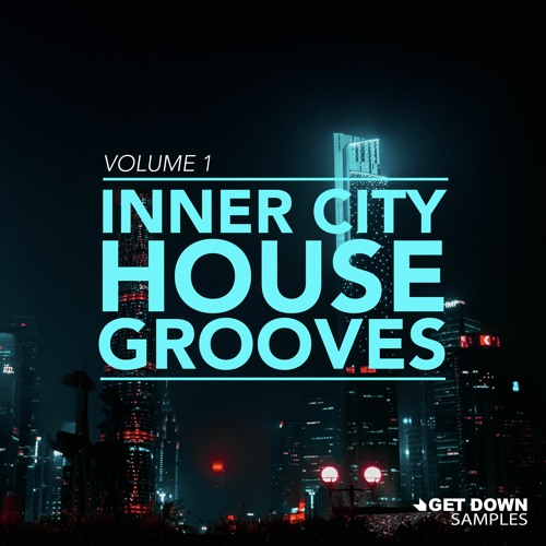 Get Down Samples Presents Inner City House Grooves