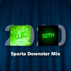 [Collab] Sparta Downster Mix