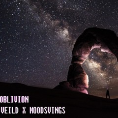 Oblivion - Veild X Moodsvings