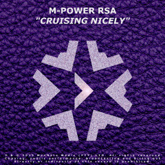 PREMIERE: M-Power RSA 'Cruising Nicely' [MaxNote Media (PTY) LTD]