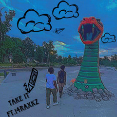 Take It- FamousYLan & Jituu (Ft. 14Raxkz)