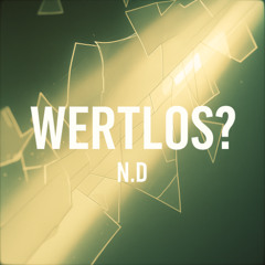 Wertlos