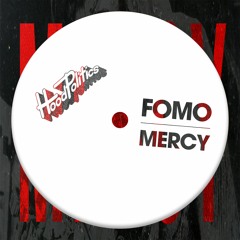 FOMO - Mercy