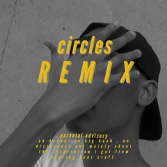 CIRCLES REMIX [ prod by jay Sammy ]