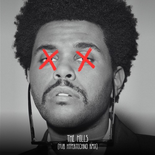 The Weeknd - The Hills (YuB HYPERTECHNO RMX) [SUPPORTED BY VALENTINO KHAN]