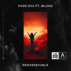 Mark Eva - ReMarkEvable (feat. ÆLINN)