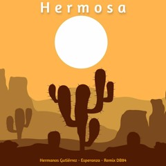 Hermanos Gutiérrez - Esperanza - Remix DB84