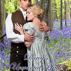 FREE KINDLE 📑 Darcy's Unwanted Bride: A Pride & Prejudice Novel Variation by  Zoe Bu