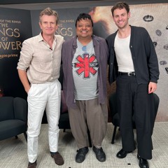 Charles Edwards & Charlie Vickers with Hrishi K - The Lord of the Rings:The Rings of Power 2