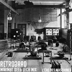 Michael Retrograd - L´ère des Maschines