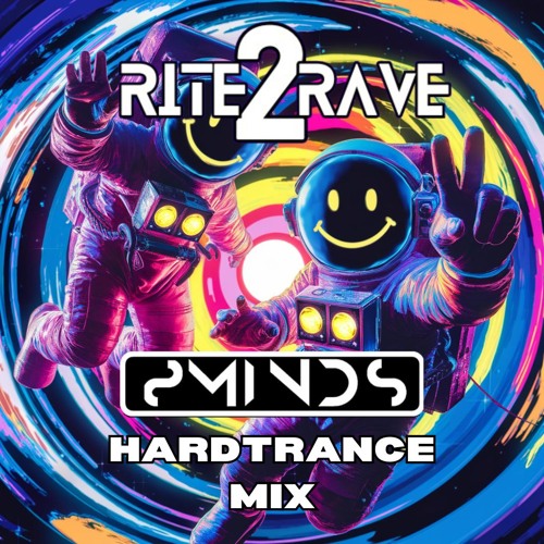 RITE2RAVE - HARDTRANCE - 2MINDS