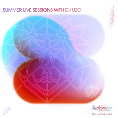 Summer Live Sessions [006] - Kimpton Surfcomber Hotel - DJ UZO - 2022