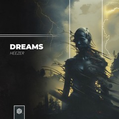 Heezer - Dreams