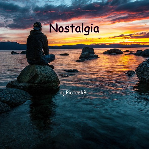 Nostalgia