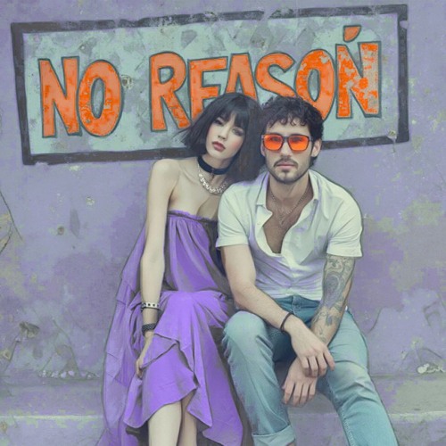 No Reason [Remix]
