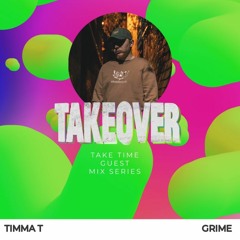 Take Time #15: Timma T