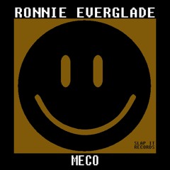 RONNIE EVERGLADE - MECO
