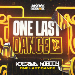 Koegawa & Nobody - One Last Dance (OUT NOW)