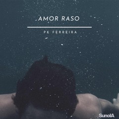 Amor Raso
