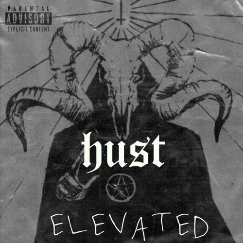 Hust - Elevated