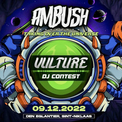 AMBUSH: TAKING OVER THE UNIVERSE "VULTURE" DJ-CONTEST