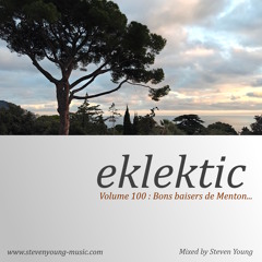 Eklektic vol 100 : Bons baisers de Menton...