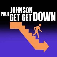 Get Get Down (Mike Jamz Edit) - Paul Johnson x Niko The Kid