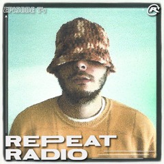 Repeat Radio: Episode 74 ft Alexander Luna