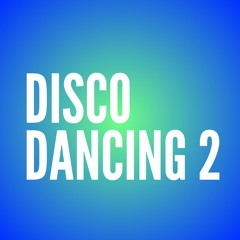 Disco Dancing 2