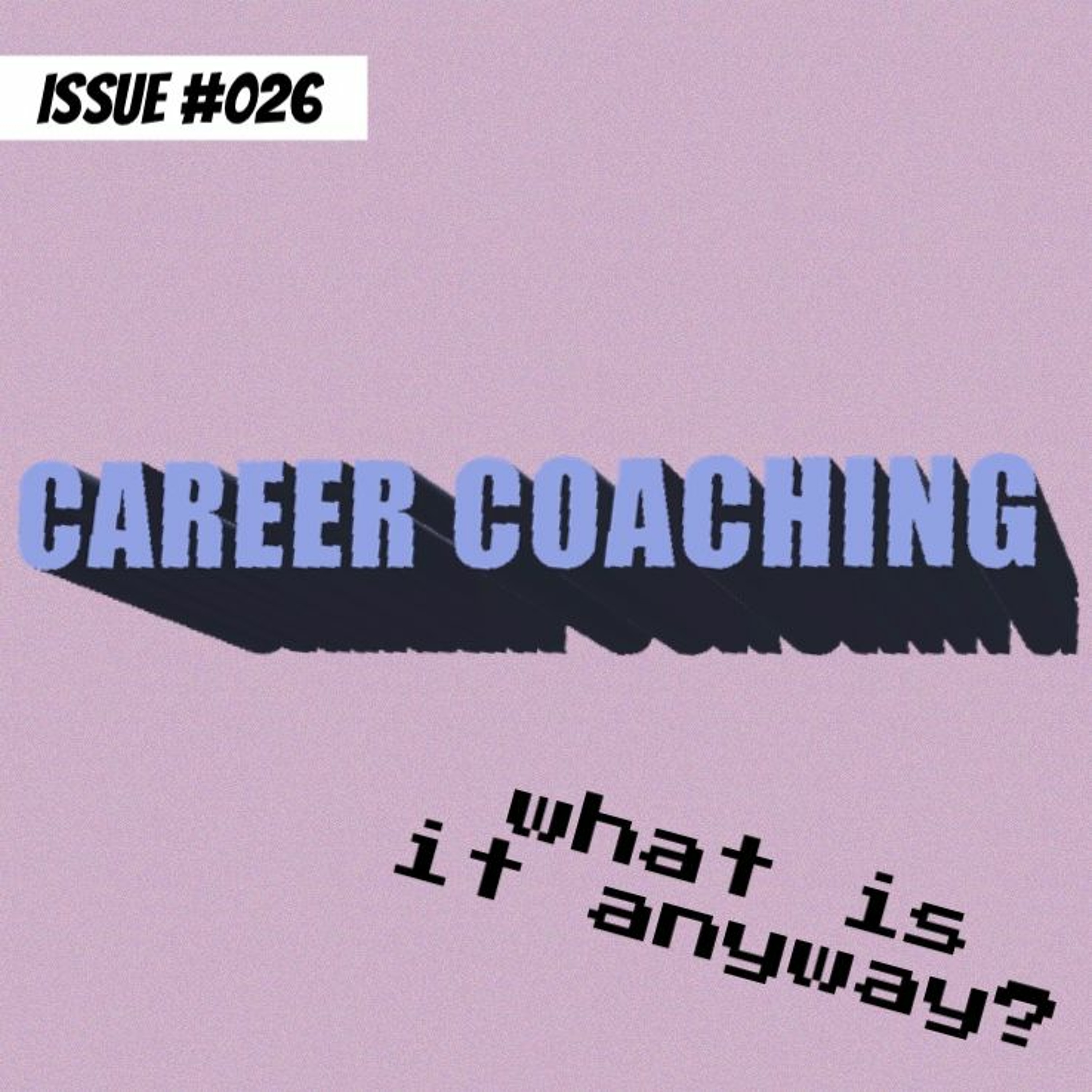 What Is A Career Coach Anyway?