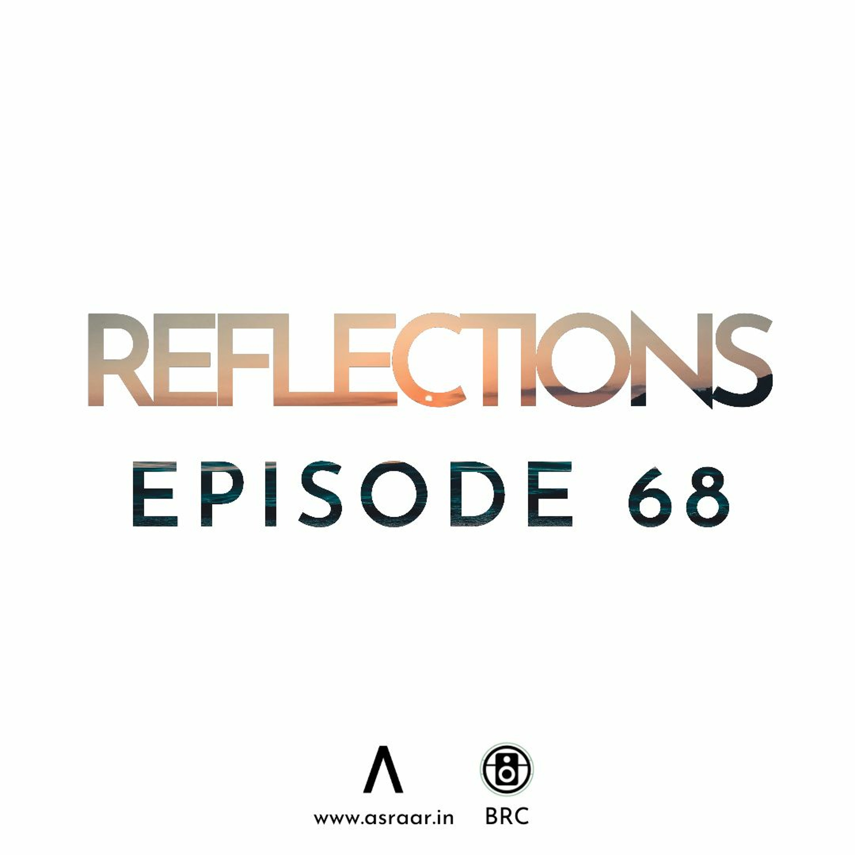 Reflections with Asraar
