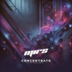 Mirs - Concentrate ( Original Mix)