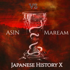 ASIN Vs Maream - Japanese History X