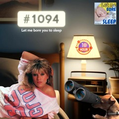 (10 Hours) (no music) #1094 - Samantha Fox - Let Me Bore You To Sleep - 9th April 2024)