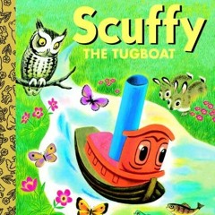 [View] [KINDLE PDF EBOOK EPUB] Scuffy the Tugboat (Little Golden Book) by  Gertrude Crampton &  Tibo
