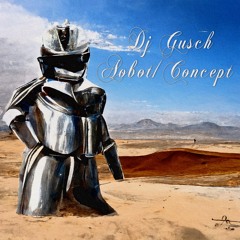 DJ GUSCH - As a concept is very unnatural