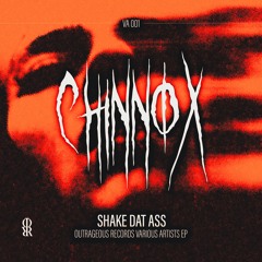 [VAT02] CHINNØX - SHAKE DAT ASS. [OUTRAGEOUSREC]