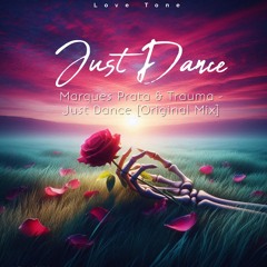 Marques Prata & Trauma - Just dance (Original Mix)