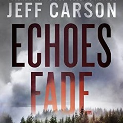 Echoes Fade (David Wolf Mystery Thriller Series Book 17) Ebook Free Download