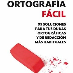❤️ Read Ortografía fácil (Manuales) (Spanish Edition) by  José Carlos Aranda Aguilar