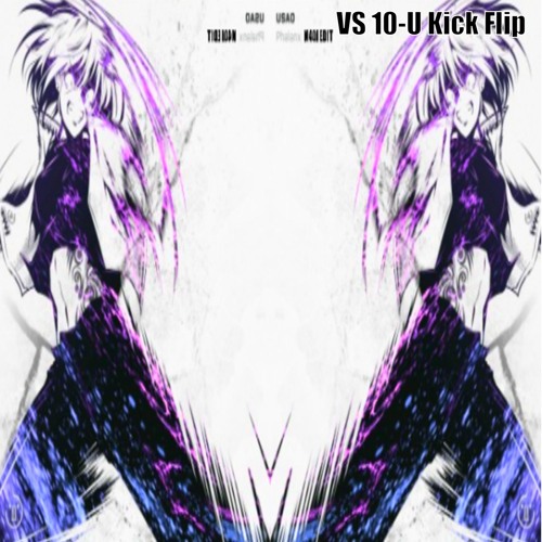 USAO - Phalanx (N4Gi EDIT) (vs 10-U Kick Flip)