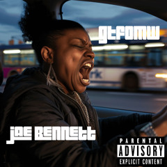 GTFOMW (GTF Out My Way)