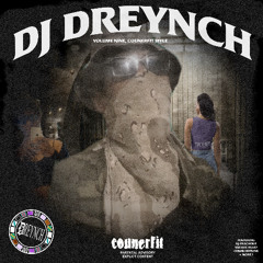 DJ Dreynch - Volume Nine (Counerfit Style) FULL TAPE