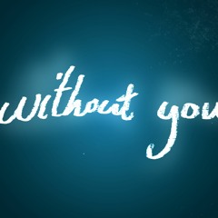 without you