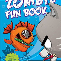 [READ] EBOOK 📕 My Big Fat Zombie Fun Book (My Big Fat Zombie Goldfish, 7) by  Mo O'H