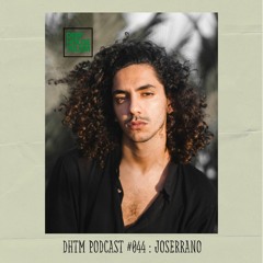 DHTM Podcast 044 - Joserrano