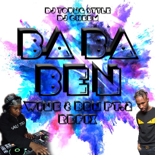 DJ CHEEM - BA BA BEN (DJ YOUNG STYLE REFIX)